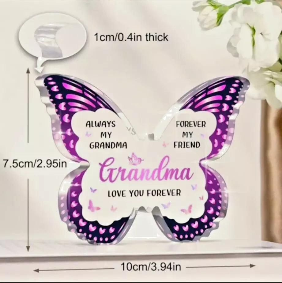 Grandma Love You Forever Butterfly Acrylic Plaque Sign - Friend - Home Decor - Epic Entertainers